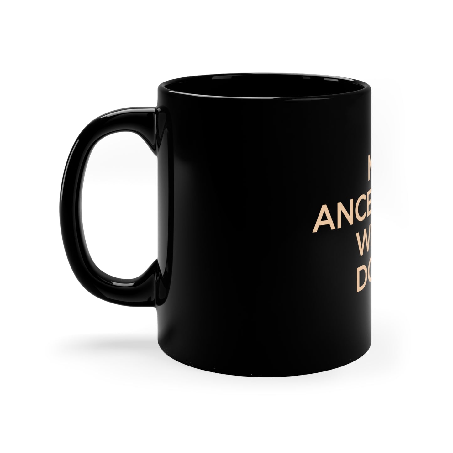 Ancestors Black Mug